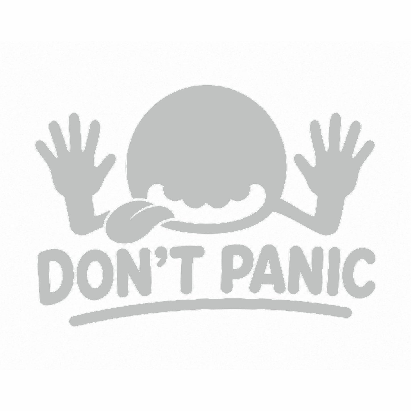 Light grey Don't Panic vinyl decal for car window
